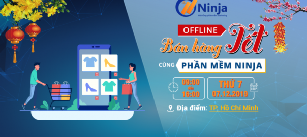 Offline bán hàng Tết hiệu quả bằng Phần mềm Ninja