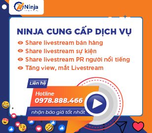 Phần mềm Ninja: Dịch vụ Share Livestream lên hàng nghìn Group chất