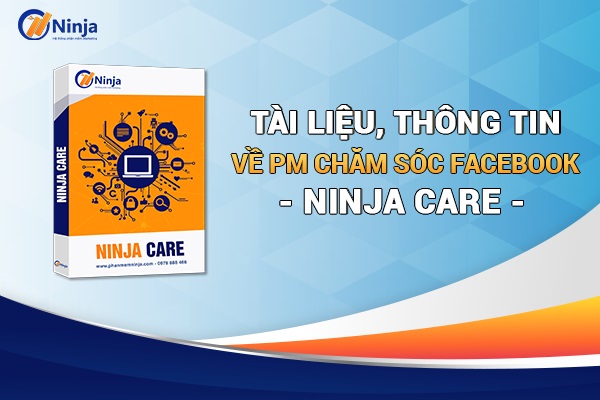Tài liệu hướng dẫn sử dụng phần mềm nuôi nick Facebook Ninja Care