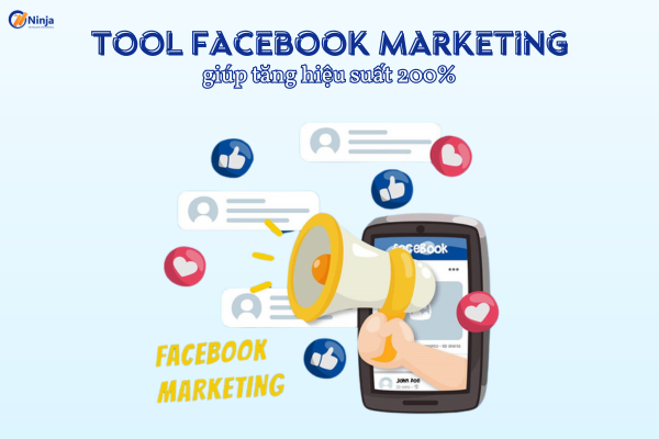 Tổng hợp tool Facaebook Marketing hiệu quả 2021