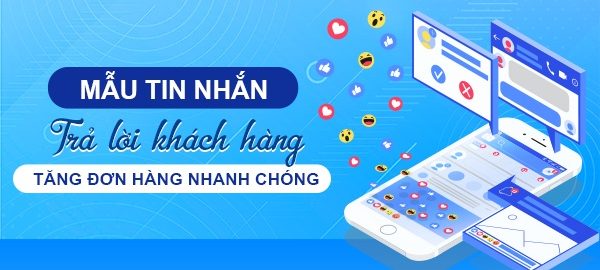 Mẫu tin nhắn trả lời khách hàng gây ấn tượng mạnh mẽ