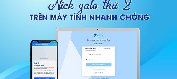 Hướng dẫn cách tạo nick zalo thứ 2 trên máy tính nhanh chóng