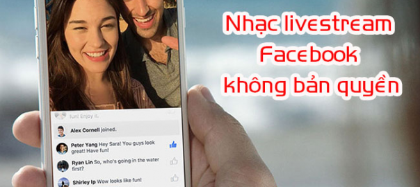 Cách tải nhạc livestream facebook không bản quyền