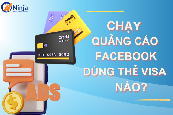 Chạy quảng cáo Facebook với thẻ Visa