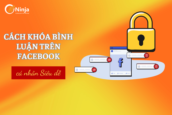 Cách khóa bình luận trên facebook cực dễ