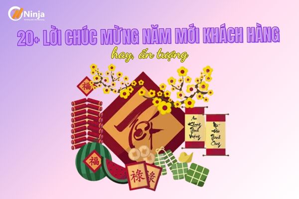 Tham khảo các mẫu chúc mừng năm mới khách hàng ý nghĩa